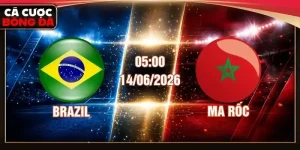 Nhận Định Brazil Vs Ma Rốc 05:00 Ngày 14/06/2026 - WC 2026