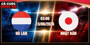 Nhận Định Hà Lan Vs Nhật Bản 03:00 Ngày 15/06/2026 - WC 2026