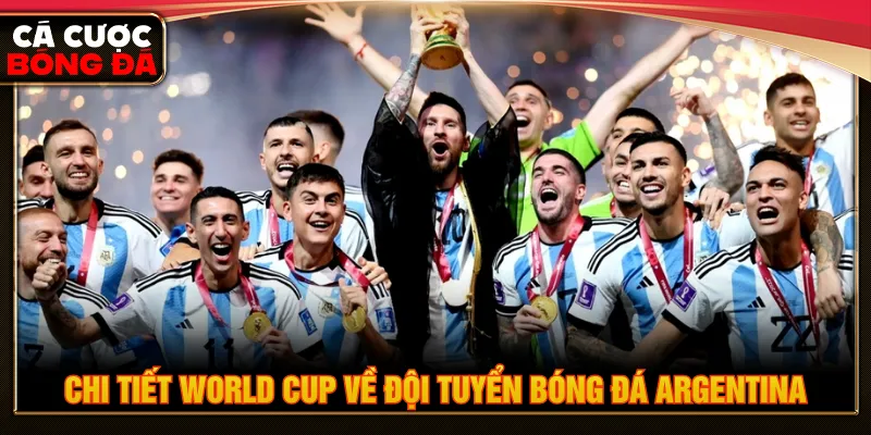 Lịch World Cup 2026 của Argentina đầy đủ thông tin cần biết