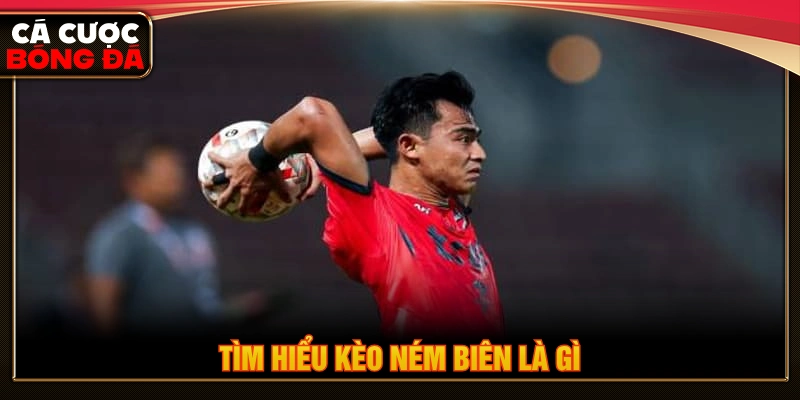 Tìm hiểu kèo ném biên là gì khi chơi cá độ bóng đá